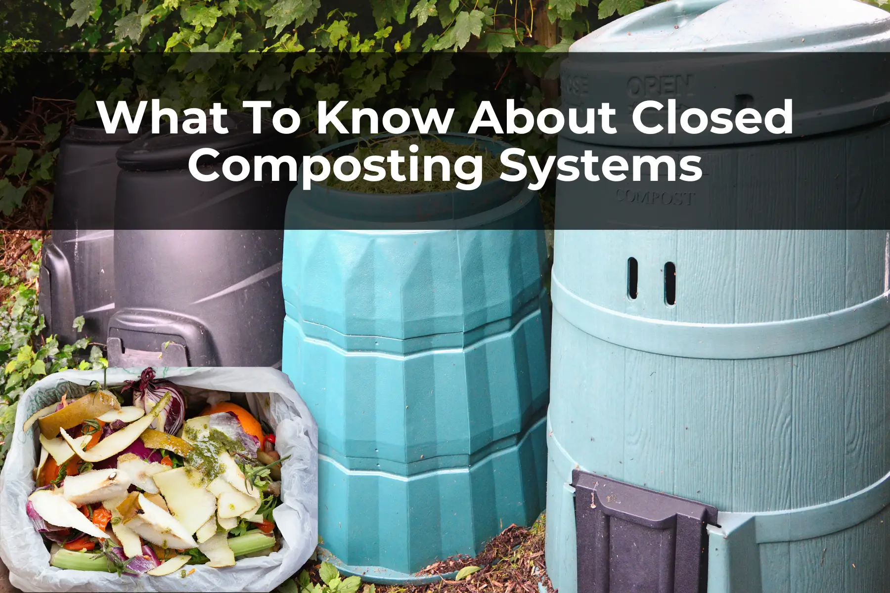 What To Know About Closed Composting Systems